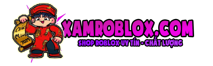 XamRoblox.Com - Shop Bán Acc Roblox , Cày Thuê | Giá Rẻ - Uy Tín - Chất Lượng